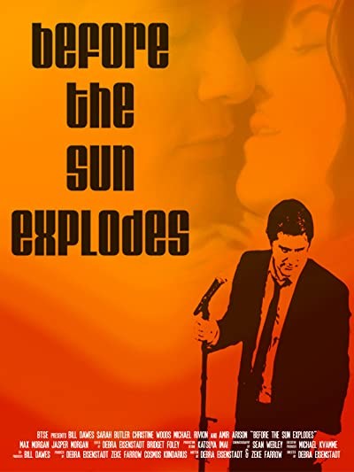 Before the Sun Explodes (2016) afişi Before the Sun Explodes (2016) afişi