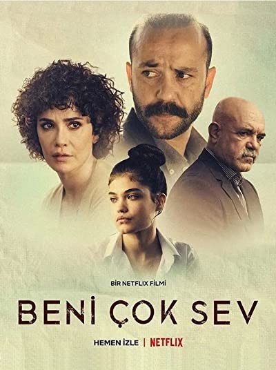 Beni Çok Sev (2021) afişi Beni Çok Sev (2021) afişi