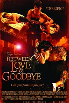Between Love & Goodbye (2008) afişi