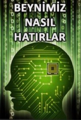Beynimiz Nasıl Hatırlar 1. Bölüm (2014) afişi Beynimiz Nasıl Hatırlar 1. Bölüm (2014) afişi
