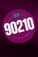 BH 90210 (2019) afişi BH 90210 (2019) afişi