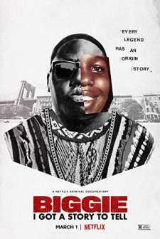 Biggie: I Got a Story to Tell (2021) afişi