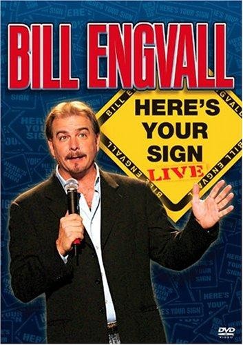 Bill Engvall: Here's Your Sign Live (2004) afişi Bill Engvall: Here's Your Sign Live (2004) afişi