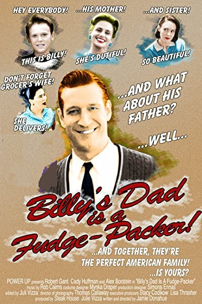 Billy's Dad ıs A Fudge-packer (2004) afişi Billy's Dad ıs A Fudge-packer (2004) afişi