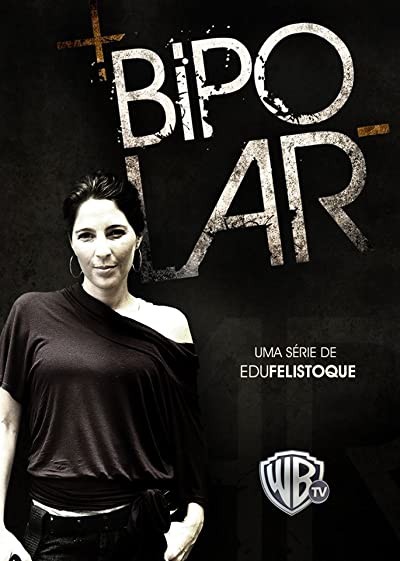 Bipolar (2010) afişi Bipolar (2010) afişi