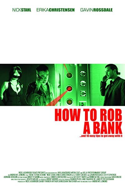 Bir Banka Nasıl Soyulur (2007) afişi Bir Banka Nasıl Soyulur (2007) afişi