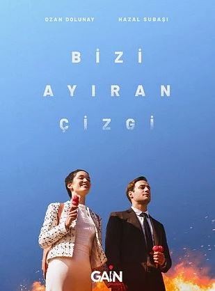 Bizi Ayıran Çizgi (2021) afişi Bizi Ayıran Çizgi (2021) afişi