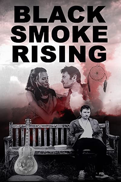 Black Smoke Rising (2012) afişi Black Smoke Rising (2012) afişi