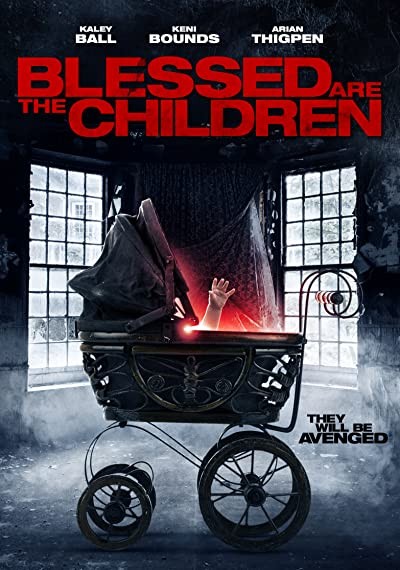Blessed Are the Children (2016) afişi Blessed Are the Children (2016) afişi