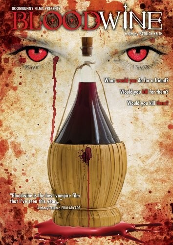 Bloodwine (2008) afişi Bloodwine (2008) afişi