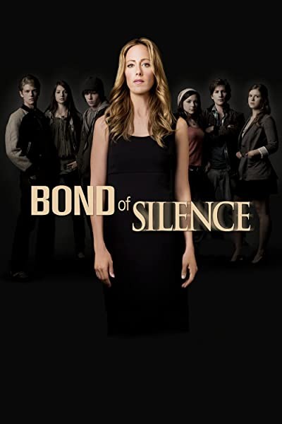 Bond Of Silence (2010) afişi Bond Of Silence (2010) afişi