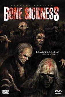 Bone Sickness (2004) afişi