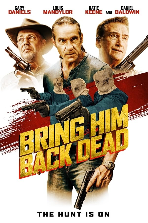 Bring Him Back Dead (2022) afişi Bring Him Back Dead (2022) afişi
