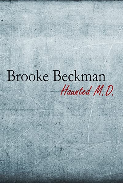 Brooke Beckman: Haunted Md (2010) afişi Brooke Beckman: Haunted Md (2010) afişi