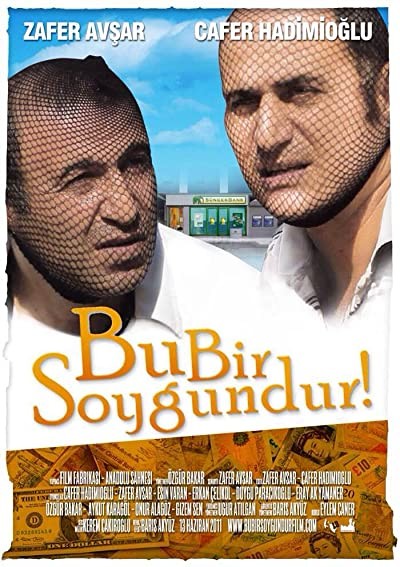 Bu Bir Soygundur (2010) afişi Bu Bir Soygundur (2010) afişi