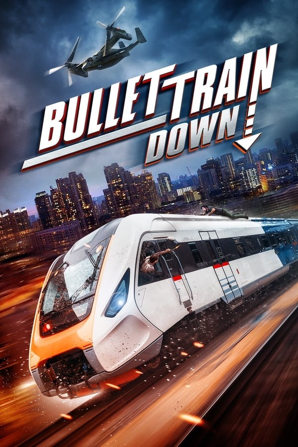 Bullet Train Down (2022) afişi Bullet Train Down (2022) afişi
