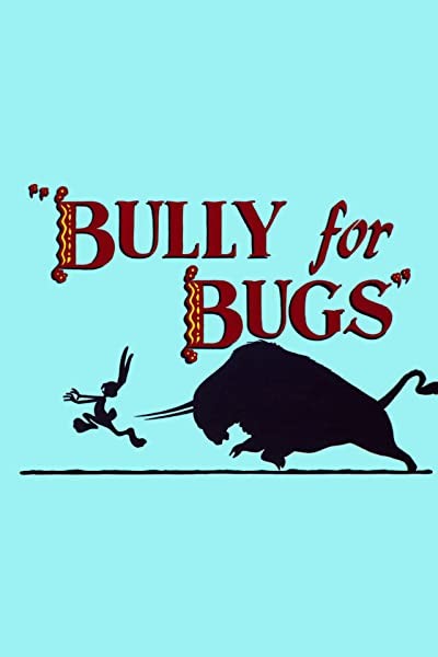 Bully For Bugs (1953) afişi Bully For Bugs (1953) afişi