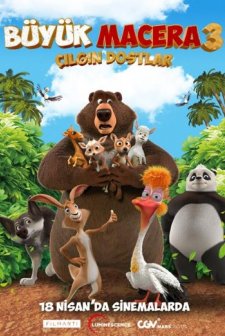 Büyük Macera 3: Çılgın Dostlar