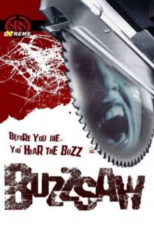 Buzz Saw (2005) afişi