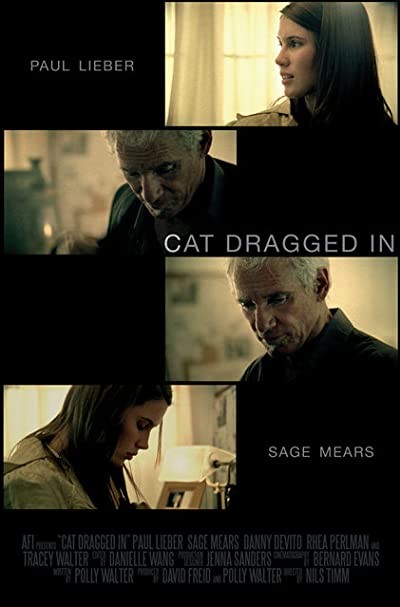 Cat Dragged In (2008) afişi Cat Dragged In (2008) afişi