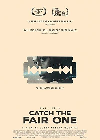 Catch the Fair One (2021) afişi Catch the Fair One (2021) afişi