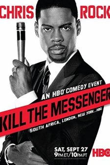 Chris Rock: Kill The Messenger - London, New York, Johannesburg