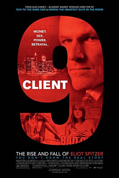 Client 9: The Rise And Fall Of Eliot Spitzer (2010) afişi Client 9: The Rise And Fall Of Eliot Spitzer (2010) afişi