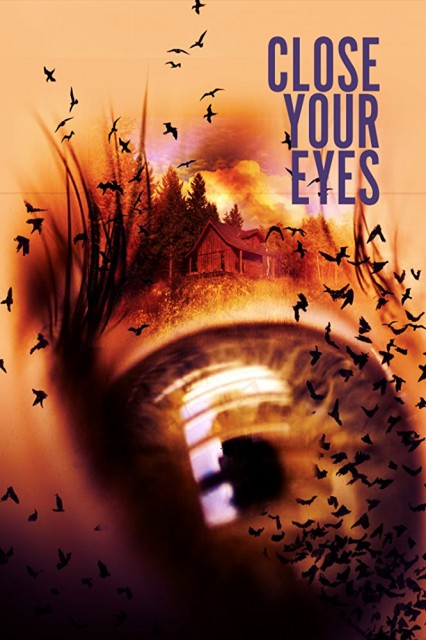 Close Your Eyes (2018) afişi Close Your Eyes (2018) afişi