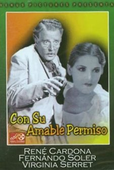 Con Su Amable Permiso (1940) afişi