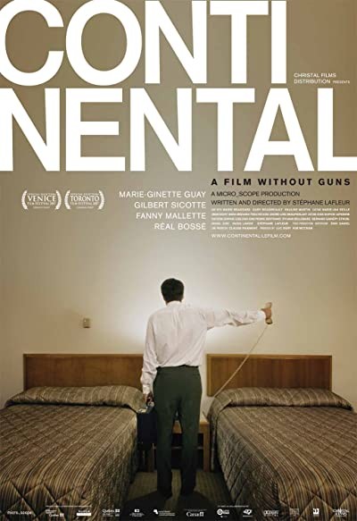 Continental, un film sans fusil (2007) afişi Continental, un film sans fusil (2007) afişi