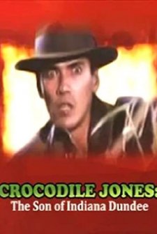 Crocodile Jones: The Son Of ındiana Dundee (1990) afişi
