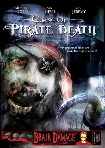 Curse Of Pirate Death (2006) afişi Curse Of Pirate Death (2006) afişi