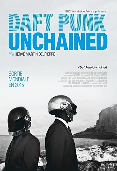 Daft Punk Unchained (2015) afişi Daft Punk Unchained (2015) afişi
