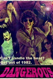 Dangerous