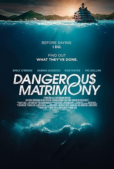 Dangerous Matrimony (2018) afişi Dangerous Matrimony (2018) afişi