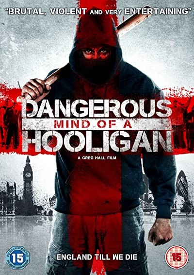 Dangerous Mind of a Hooligan (2014) afişi Dangerous Mind of a Hooligan (2014) afişi
