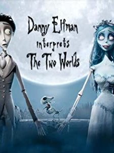 Danny Elfman Interprets 'the Two Worlds' (2006) afişi