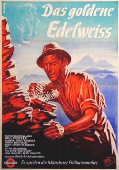 Das Goldene Edelweiss (1949) afişi Das Goldene Edelweiss (1949) afişi