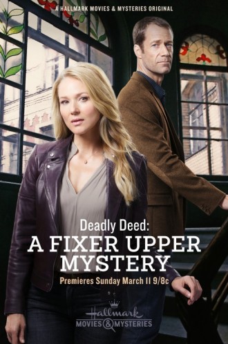 Deadly Deed: A Fixer Upper Mystery (2018) afişi Deadly Deed: A Fixer Upper Mystery (2018) afişi