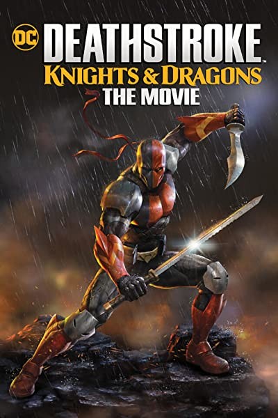 Deathstroke Knights & Dragons (2020) afişi Deathstroke Knights & Dragons (2020) afişi