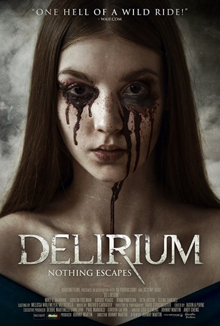 Delirium (2018) afişi Delirium (2018) afişi