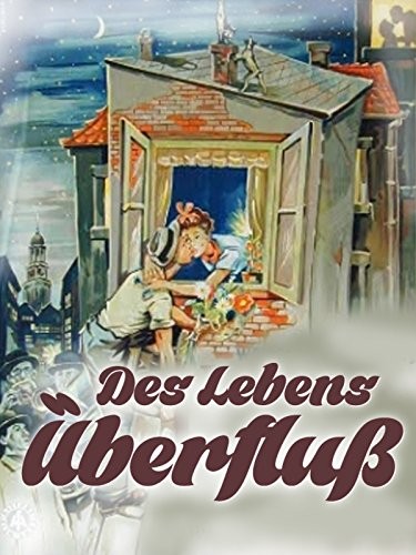 Des Lebens überfluss (1950) afişi Des Lebens überfluss (1950) afişi
