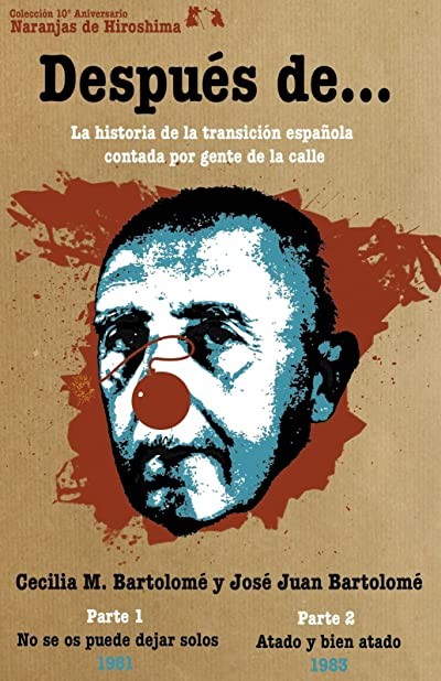 Después De... Segunda Parte: Atado Y Bien Atado (1983) afişi Después De... Segunda Parte: Atado Y Bien Atado (1983) afişi