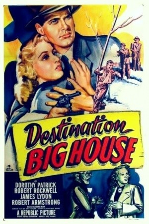 Destination Big House (1950) afişi Destination Big House (1950) afişi