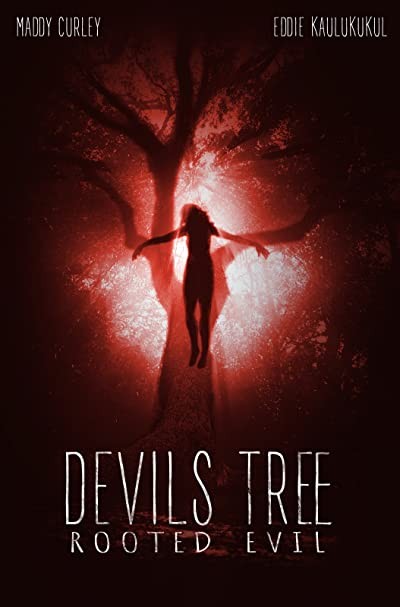 Devil's Tree: Rooted Evil (2018) afişi Devil's Tree: Rooted Evil (2018) afişi
