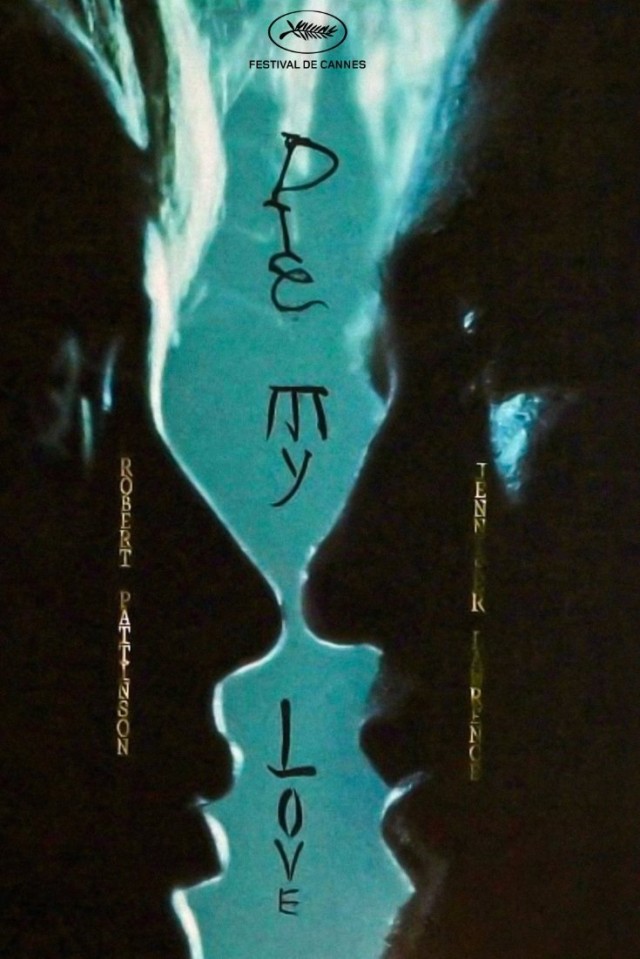Die, My Love (2025) afişi Die, My Love (2025) afişi