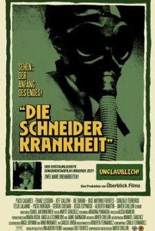 Die Schneider Krankheit (2008) afişi