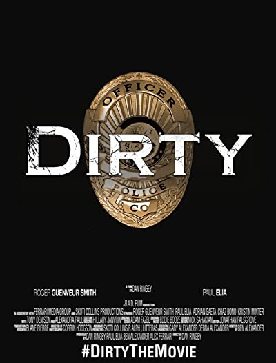 Dirty (2016) afişi Dirty (2016) afişi