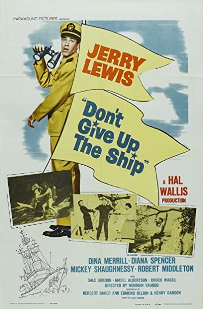 Don't Give Up The Ship (1959) afişi Don't Give Up The Ship (1959) afişi