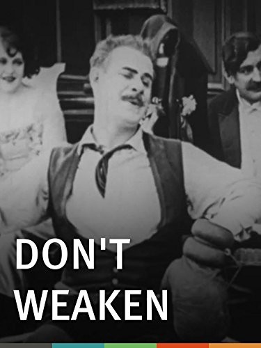 Don't Weaken! (1920) afişi Don't Weaken! (1920) afişi